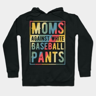 Funny Baseball Mom - Mom Against White Baseball Pants Hoodie
